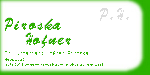 piroska hofner business card